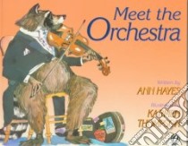 Meet the Orchestra libro in lingua di Hayes Ann, Thompson Karmen (ILT)