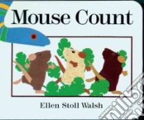 Mouse Count libro in lingua di Walsh Ellen Stoll