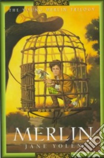 Merlin libro in lingua di Yolen Jane