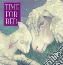 Time for Bed libro in lingua di Fox Mem, Dyer Jane (ILT)