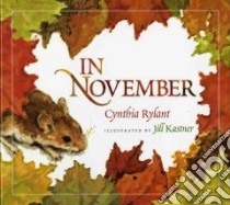 In November libro in lingua di Rylant Cynthia, Kastner Jill (ILT)