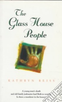 The Glass House People libro in lingua di Reiss Kathryn
