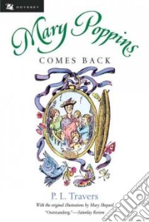 Mary Poppins Comes Back libro in lingua di Travers P. L., Shepard Mary (ILT)