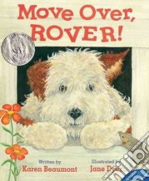 Move Over, Rover libro in lingua di Beaumont Karen, Dyer Jane (ILT)