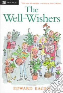 The Well-Wishers libro in lingua di Eager Edward, Bodecker N. M. (ILT)