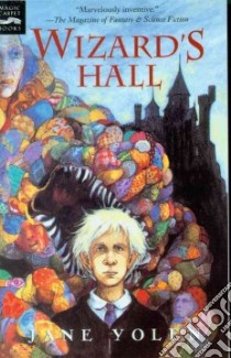 Wizard's Hall libro in lingua di Yolen Jane