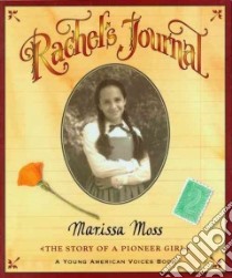Rachel's Journal libro in lingua di Moss Marissa