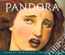 Pandora libro in lingua di Burleigh Robert, Colon Raul (ILT)