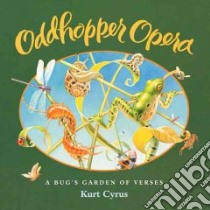 Oddhopper Opera libro in lingua di Cyrus Kurt