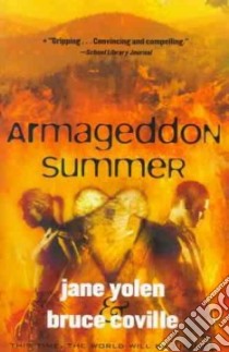 Armageddon Summer libro in lingua di Yolen Jane, Coville Bruce