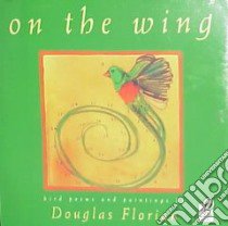 On the Wing libro in lingua di Florian Douglas