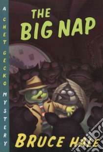 The Big Nap libro in lingua di Hale Bruce, Boston L. M.