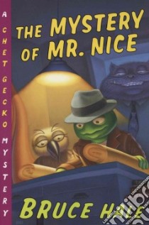 The Mystery of Mr. Nice libro in lingua di Hale Bruce