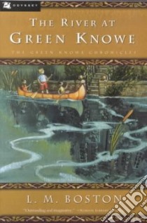 The River at Green Knowe libro in lingua di Boston L. M., Boston Peter (ILT)