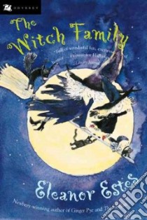 The Witch Family libro in lingua di Estes Eleanor, Ardizzone Edward (ILT)