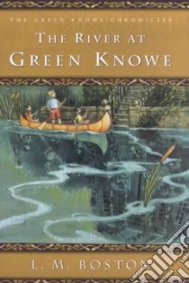 The River at Green Knowe libro in lingua di Boston L. M., Boston Peter, Boston Peter (ILT)