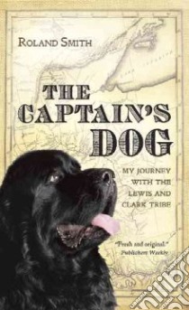 The Captain's Dog libro in lingua di Smith Roland