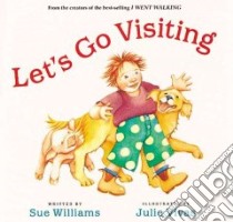 Let's Go Visiting libro in lingua di Williams Sue, Vivas Julie (ILT)