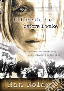 If I Should Die Before I Wake libro in lingua di Nolan Han