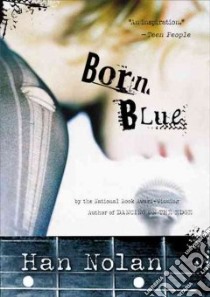 Born Blue libro in lingua di Nolan Han