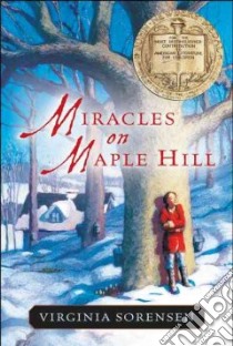 Miracles on Maple Hill libro in lingua di Sorensen Virginia, Krush Beth (ILT), Krush Joe (ILT)