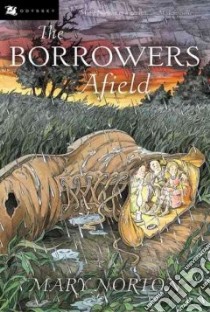The Borrowers Afield libro in lingua di Norton Mary, Krush Beth (ILT), Krush Joe (ILT)
