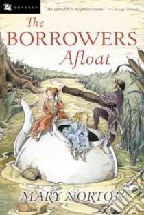 The Borrowers Afloat libro in lingua di Norton Mary, Krush Beth (ILT), Krush Joe (ILT)