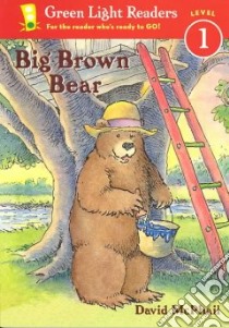 Big Brown Bear libro in lingua di McPhail David