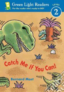 Catch Me If You Can! libro in lingua di Most Bernard