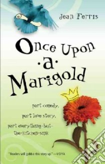 Once upon a Marigold libro in lingua di Ferris Jean