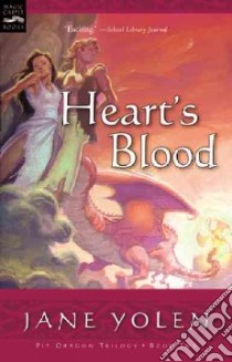 Heart's Blood libro in lingua di Yolen Jane