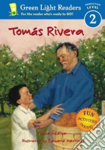 Tomas Rivera libro in lingua di Medina Jane, Martinez Edward (ILT)
