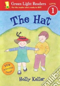 The Hat libro in lingua di Keller Holly