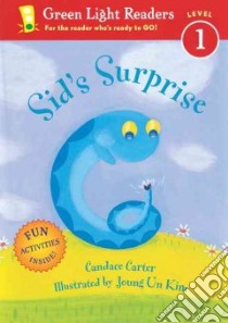 Sid's Surprise libro in lingua di Carter Candace, Kim Joung UN (ILT)