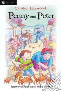 Penny And Peter libro in lingua di Haywood Carolyn, Haywood Carolyn (ILT)
