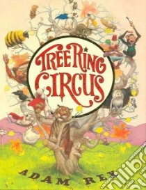 Tree-Ring Circus libro in lingua di Rex Adam