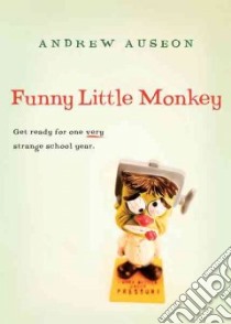 Funny Little Monkey libro in lingua di Auseon Andrew