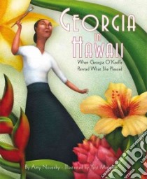 Georgia in Hawaii libro in lingua di Novesky Amy, Morales Yuyi (ILT)