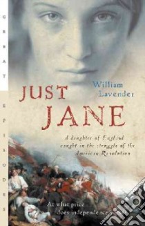 Just Jane libro in lingua di Lavender William