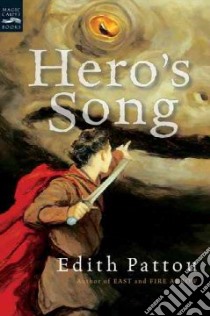 Hero's Song libro in lingua di Pattou Edith