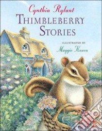 Thimbleberry Stories libro in lingua di Kneen Maggie (ILT), Kneen Maggie