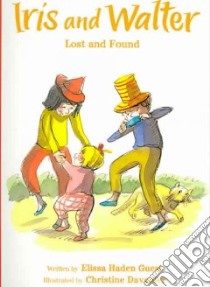 Lost And Found libro in lingua di Guest Elissa Haden, Davenier Christine (ILT)