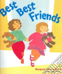 Best Best Friends libro in lingua di Chodos-Irvine Margaret