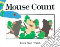 Mouse Count libro in lingua di Walsh Ellen Stoll