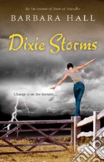 Dixie Storms libro in lingua di Hall Barbara