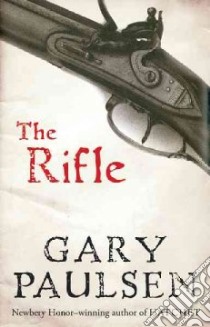The Rifle libro in lingua di Paulsen Gary