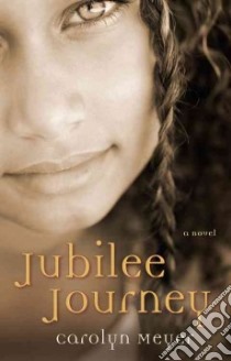 Jubilee Journey libro in lingua di Meyer Carolyn