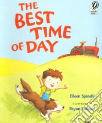 The Best Time of Day libro in lingua di Spinelli Eileen, Langdo Bryan