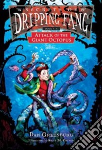 Attack of The Giant Octopus libro in lingua di Greenburg Dan