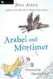 Arabel and Mortimer libro in lingua di Aiken Joan, Blake Quentin (ILT)
